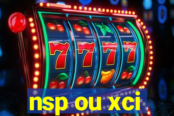 nsp ou xci